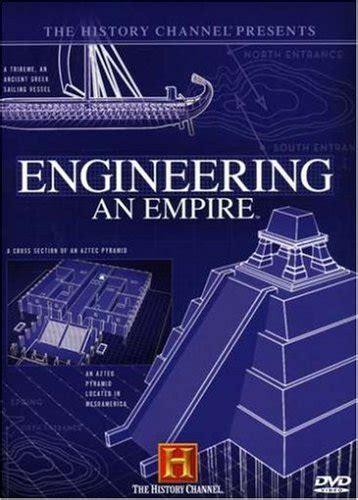 history chanel engineering and empire